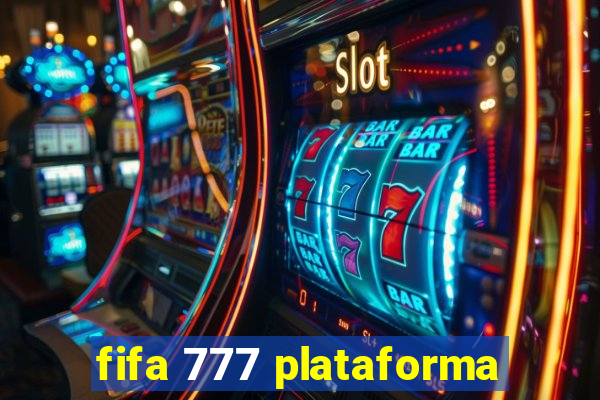 fifa 777 plataforma